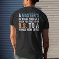 Masters Degree Graduation Funny Humor Quotes Gifts Students Mens Back Print T-shirt Gifts for Him