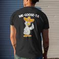 Me-Goose-Ta - Funny Saying Goose Mexican Latino Cool Spanish Mens Back Print T-shirt Gifts for Him