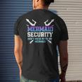 Mermaid Security Dont Mess With My Mermaid Daddy Merfolk Mens Back Print T-shirt Gifts for Him