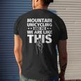 Mountain Unicycling An Me We Are Like This Men's T-shirt Back Print Gifts for Him