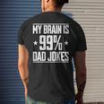 My Brain Is 99 Percent Dad Jokes Funny Dad Quote Slogan Mens Back Print T-shirt Gifts for Him