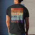 My Daughterinlaw Is My Favorite Child Humor Fathers Day Mens Back Print T-shirt Gifts for Him