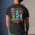 My Last Day Of Pre-K Im 5 Years Old Kindergarten Kids Mens Back Print T-shirt Gifts for Him