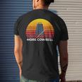 Need More Cowbell Funny Drummer Mens Back Print T-shirt Gifts for Him