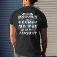 Never Underestimate A Grumpy Old Man Who Was Born In August Mens Back Print T-shirt Gifts for Him