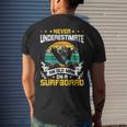 Never Underestimate An Old Man On Surfboard Surfing Mens Back Print T-shirt Gifts for Him