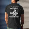 Never Underestimate An Old Man With Physical Therapy 3 Old Man Funny Gifts Mens Back Print T-shirt Gifts for Him