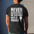 Never Underestimate And Old Man With A Paddle | Pickleball Mens Back Print T-shirt Gifts for Him