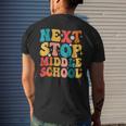 Next Stop Middle School Graduate 5Th Grade Graduation Men's Back Print T-shirt Gifts for Him