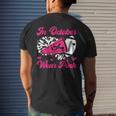 In October We Wear Pink Ribbon Cheer Breast Cancer Awareness Men's T-shirt Back Print Gifts for Him