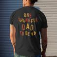 One Thankful Dad To Be Thanksgiving Pregnancy Announcement Mens Back Print T-shirt Gifts for Him