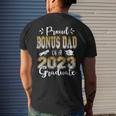 Proud Bonus Dad Of A Class Of 2023 Graduate Senior 2023 Mens Back Print T-shirt Gifts for Him