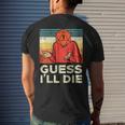 Rpg Gamer 1 Guess Ill Die Retro Men Boys Kids Youth Mens Back Print T-shirt Gifts for Him