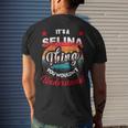 Selina Name Its A Selina Thing Mens Back Print T-shirt Gifts for Him