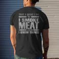 I Smoke Meat And I Know Things Bbq Grill Barbecue Party Dad Men's Back Print T-shirt Gifts for Him