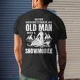 Snowmobile Never Underestimate With An Oldman Winter Sports Men's T-shirt Back Print Gifts for Him