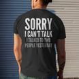 Sorry I Cant Talk I Talked To Two People Yesterday Men's Back Print T-shirt Gifts for Him