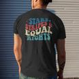 Stars Stripes And Equal Rights 4Th Of July Patriotic Women Patriotic Funny Gifts Mens Back Print T-shirt Gifts for Him