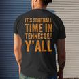 Tennessee Football It's Football Time In Tennessee Yall Vol Men's T-shirt Back Print Gifts for Him