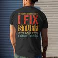 Thats What I Do I Fix Stuff And Things Fathers Day Mens Back Print T-shirt Gifts for Him
