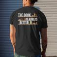 The Book Is Always Better School Librarian Library Reader Mens Back Print T-shirt Gifts for Him
