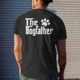 The Dogfather Best Dog Dad Ever Daddy Fathers Day Funny Mens Back Print T-shirt Gifts for Him