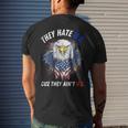 They Hate Us Cuz They Aint Us 4Th Of July Eagle Of Freedom Mens Back Print T-shirt Gifts for Him