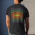 Trance Music We Love Trance Uplifting Psy Goa Trance Men's T-shirt Back Print Gifts for Him