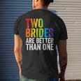 Two Brides Are Better Than One Lesbian Bride Gay Pride Lgbt Men's Back Print T-shirt Gifts for Him