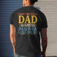 I Have Two Titles Dad And Pawpaw Father’S Day Grandpa Men's Back Print T-shirt Gifts for Him