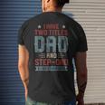 I Have Two Titles Dad And Step Dad Fathers Day Dad Men's Back Print T-shirt Gifts for Him