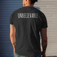 Unbelievable One Word Phrase Motivational Men's T-shirt Back Print Gifts for Him