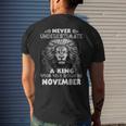 Never Underestimate A King Who Was Born In November Men's T-shirt Back Print Gifts for Him