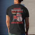Never Underestimate An Old Man With A Drumset Drum Player Men's T-shirt Back Print Gifts for Him