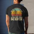 Surfing Gifts, Never Underestimate Shirts
