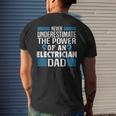 Never Underestimate The Power Of An Electrian Dad Men's T-shirt Back Print Gifts for Him
