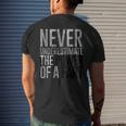 Never Underestimate The Power Of A Fart Soft Touch Men's T-shirt Back Print Gifts for Him