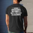 Never Underestimate The Power Of Stupid People Custom Men's T-shirt Back Print Gifts for Him