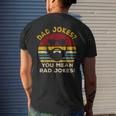 Vintage Dad Jokes You Mean Rad Jokes Funny Father Day Gifts Mens Back Print T-shirt Gifts for Him