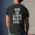 Win Or Learn Never Lose Motivational Volleyball Saying Mens Back Print T-shirt Gifts for Him