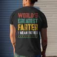 Worlds Best Farter I Mean Father Best Dad Ever Cool Mens Back Print T-shirt Gifts for Him