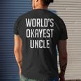 Worlds Okayest Uncle - Funny Mens Back Print T-shirt Gifts for Him