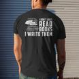 Writer Author I Don't Just Read Books I Write Them Men's T-shirt Back Print Gifts for Him