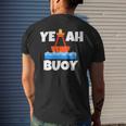 Yeah Buoy Boating Set Sail Pun Men's T-shirt Back Print Gifts for Him