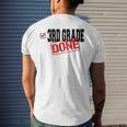 Funny 3Rd Grade Done End Of Year Last Day Of School Mens Back Print T-shirt Gifts for Him