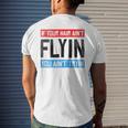 If Your Hair Aint Flying You Aint Tryin Funny Mullet Pride Mens Back Print T-shirt Gifts for Him