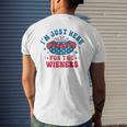Im Just Here For The Wieners Hot Dog Funny Fourth Of July Mens Back Print T-shirt Gifts for Him