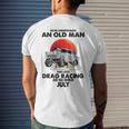 Never Underestimate An Old Man Drag Racing Born In July Mens Back Print T-shirt Gifts for Him