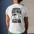 Never Underestimate An Old Man With A Tractor Farmer Dad Mens Back Print T-shirt Gifts for Him