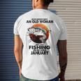 Never Underestimate Old Woman Loves Fishing Born In January Mens Back Print T-shirt Gifts for Him